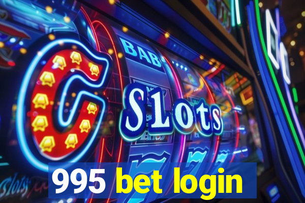 995 bet login